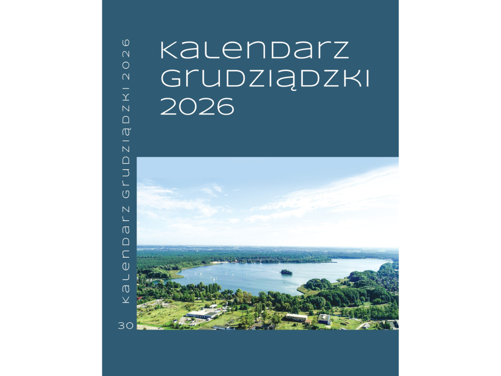 Grafika przedstawia okłdkę nowego Kalendarza Grudziądzkiego 2026..